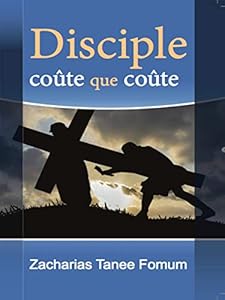 Disciple coûte que coûte