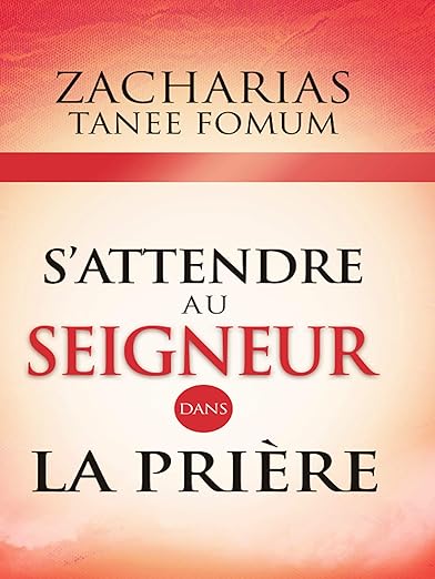 Couverture — S'attendre au Seigneur dans la prière