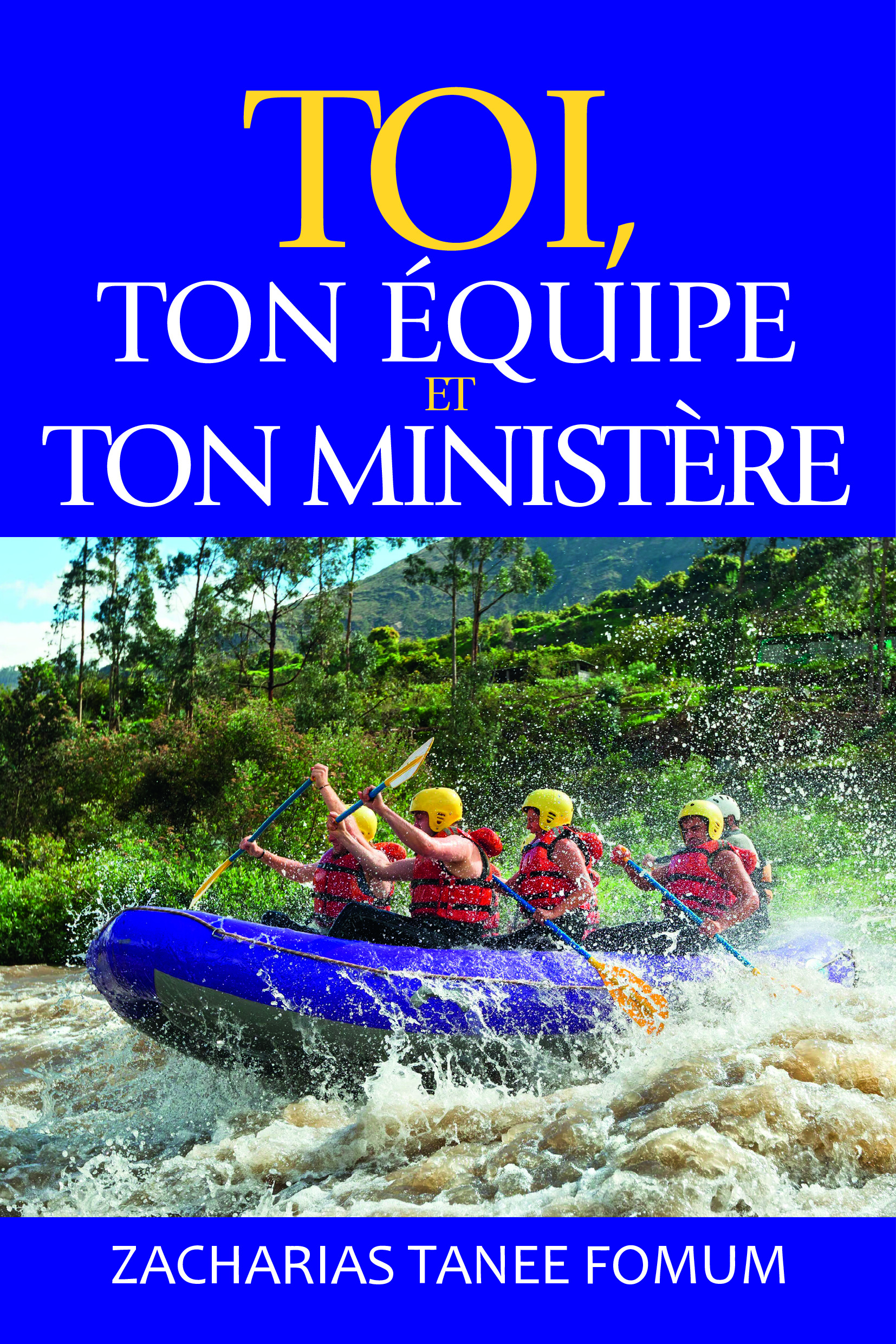 Couverture — Toi, ton équipe et ton ministère