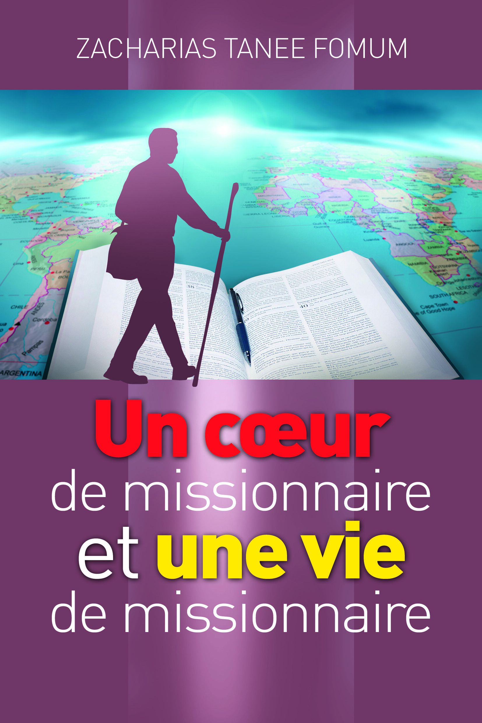 Couverture — Un cœur de missionnaire et une vie de missionnaire